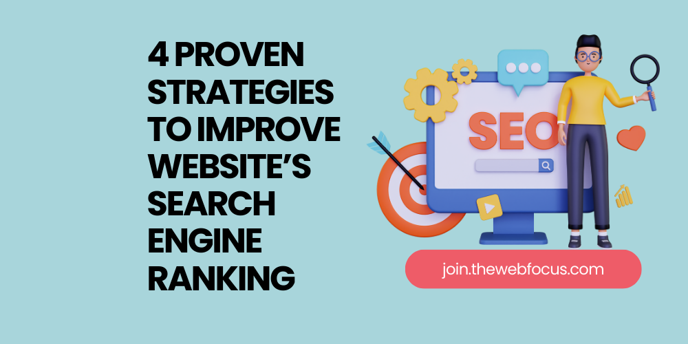 Proven Strategies to Improve Website’s Search Engine Ranking