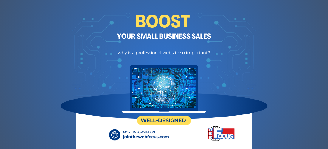 6 Reasons Why a Professional Website Can Boost Your Small Business Sales
